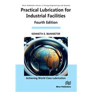 Practical Lubrication for Industrial Facilities