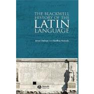 The Blackwell History of the Latin Language