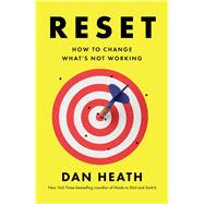 Reset How to Change What's Not Working