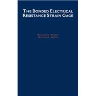 The Bonded Electrical Resistance Strain Gage An Introduction