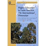 Higher Education in Latin America : The International Dimension