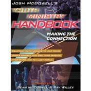 Josh McDowell's Youth Ministry Handbook : Making the Connection