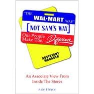 The Walmart Way Not Sam's Way