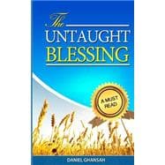 The Untaught Blessing