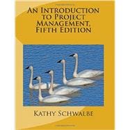 An Introduction to Project Management, 5th Edition