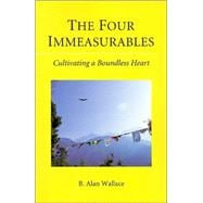 The Four Immeasurables: Cultivating a Boundless Heart