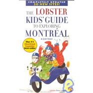 The Lobster Kids' Guide to Exploring Montreal