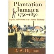 Plantation Jamaica 1750-1850