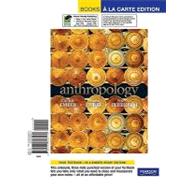 Anthropology, Books a la Carte Plus MyAnthroLab -- Access Card Package