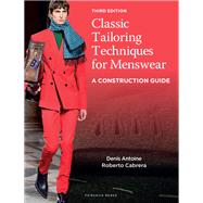 Classic Tailoring Techniques for Menswear