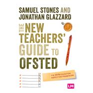 The New Teacher’s Guide to OFSTED