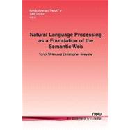 Natural Language Processing As a Foundation of the Semantic Web