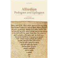 Alfredian Prologues and Epilogues