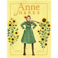 Anne Dares Inspired by Anne of Green Gables