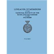 Lineages of Members of the National Society of Sons & Daughters of the Pilgrims