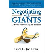 Negotiating with Giants: Get What You Want Against the Odds