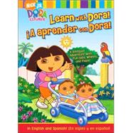 Learn with Dora!/Â¡A aprender con Dora!; A Bilingual Adventure with Pull-tabs, Wheels, and Flaps!