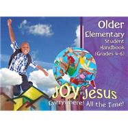 Vacation Bible School Vbs 2016 Joy in Jesus Older Elementary Student Handbook