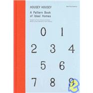 Housey Housey: A Patern Book of Ideal Homes