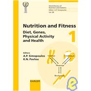 Diet, Gene, Physical Activity and Health 4th International Conference on Nutrition and Fitness, Athens, May 2000