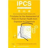 Principles for the Assessment of Risks to Human Health from Exposure to Chemicals