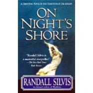 On Night's Shore : A Novel