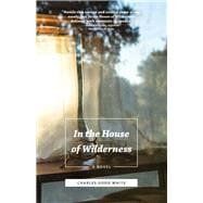 In the House of Wilderness
