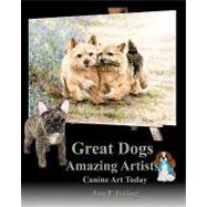Great Dogs Amazing Artists