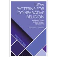 New Patterns for Comparative Religion Passages to an Evolutionary Perspective