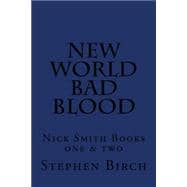 New World & Bad Blood