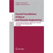 Formal Foundations of Reuse and Domain Engineering : 11th International Conference on Software Reuse, ICSR 2009, Falls Church, VA, USA, September 27-30, 2009. Proceedings