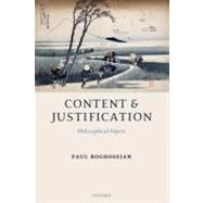 Content and Justification Philosophical Papers