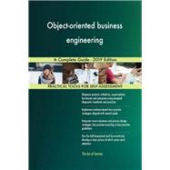Object-oriented business engineering A Complete Guide - 2019 Edition