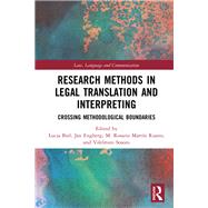 Research Methods in Legal Translation and Interpreting: Crossing Methodological Boundaries,9781138492103