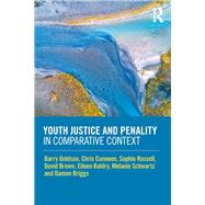 Youth Justice and Penality in Comparative Context