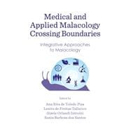 Medical and Applied Malacology Crossing Boundaries