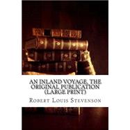 An Inland Voyage, the Original Publication