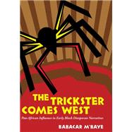 The Trickster Comes West