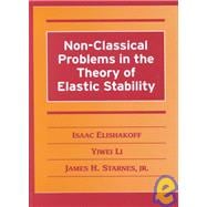Non-Classical Problems in the Theory of Elastic Stability