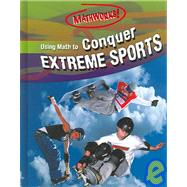 Using Math To Conquer Extreme Sports