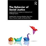 The Behavior of Social Justice