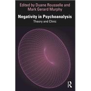 Negativity in Psychoanalysis