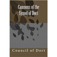 Cannons of the Synod of Dort