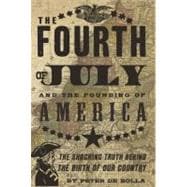 The Fourth of July and the Founding of America