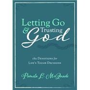 Letting Go & Trusting God