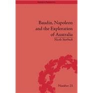 Baudin, Napoleon and the Exploration of Australia