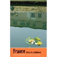 France, Story of a Childhood