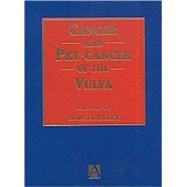 Cancer and Pre-Cancer of the Vulva