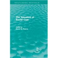 The Valuation of Social Cost (Routledge Revivals)