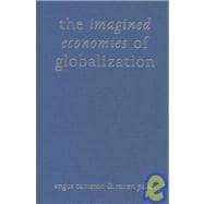 The Imagined Economies of Globalization
